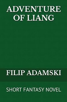 Adventure of Liang: Short Fantasy Novel