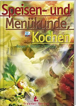 Speisen- und Menükunde Kochen