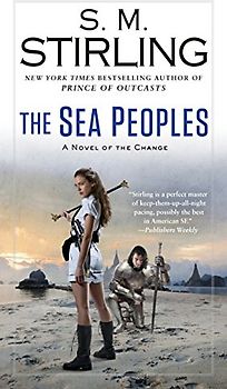 The Sea Peoples (A Novel of the Change, Band 14)