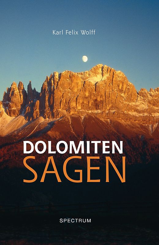Dolomiten Sagen