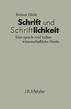 Schrift und Schriftlichkeit