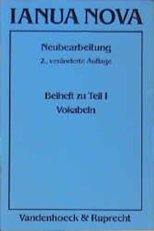 Ianua Nova - Neubearbeitung (INN 2). Lehrgang für Latein als 1. oder 2. Fremdsprache. Beiheft zu Teil I: Vokabeln