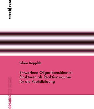 Entworfene Oligoribonukleotid-Strukturen als Reaktionsräume für die Peptidbildung