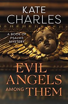 EVIL ANGELS AMONG THEM (Book of Psalms Mysteries)