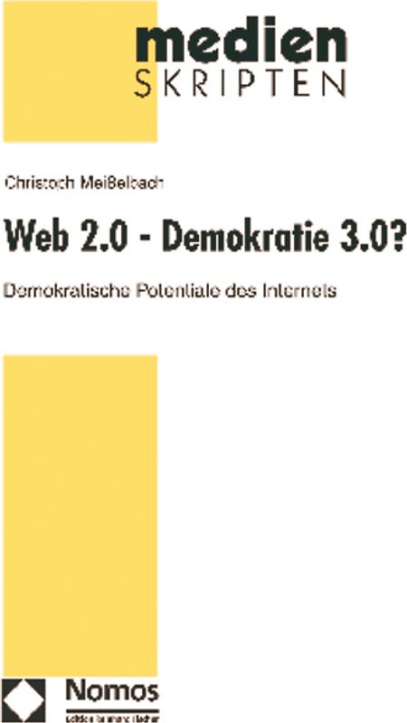 Web 2.0 - Demokratie 3.0?