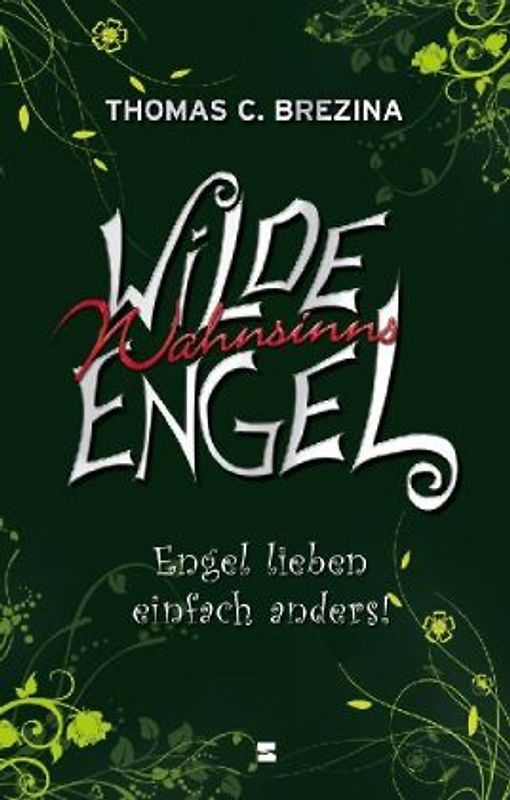 Wilde Wahnsinnsengel, Band 03