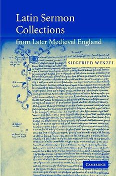 Latin Sermon Collections from Later Medieval             England