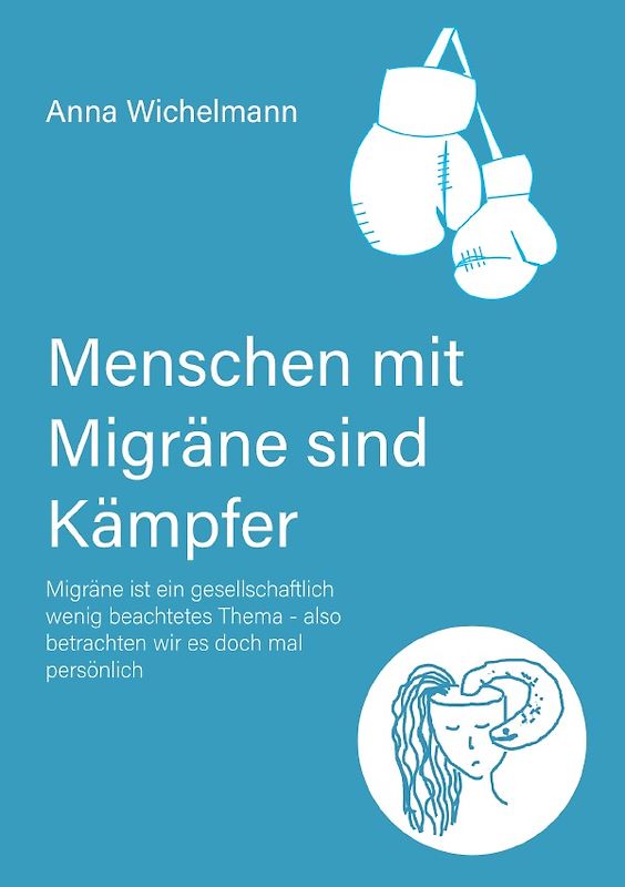 Migräne Kämpfer / Menschen mit Migräne sind Kämpfer