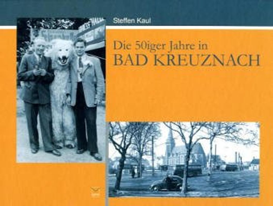 Die 50er Jahre in Bad Kreuznach