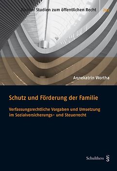 Schutz und Förderung der Familie