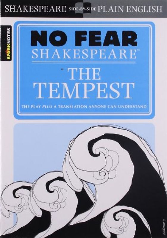 The Tempest (No Fear Shakespeare) (Sparknotes No Fear Shakespeare) - William Shakespeare