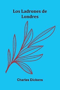 Los Ladrones De Londres