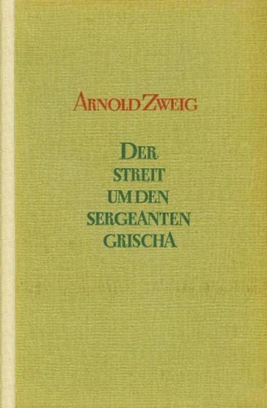 Der Streit um den Sergeanten Grischa. Roman