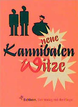 Neue Kannibalen-Witze