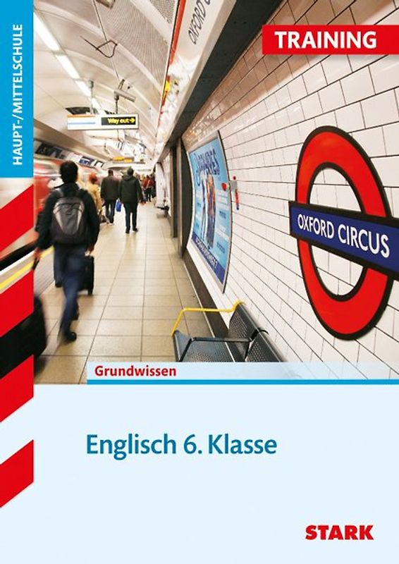 STARK Training Haupt-/Mittelschule - Englisch 6. Klasse