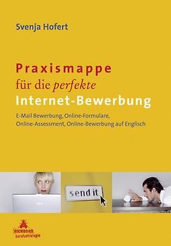 Praxismappe für die perfekte Internet-Bewerbung