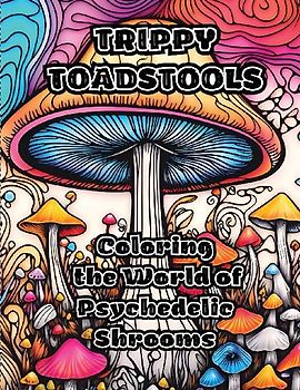 Trippy Toadstools