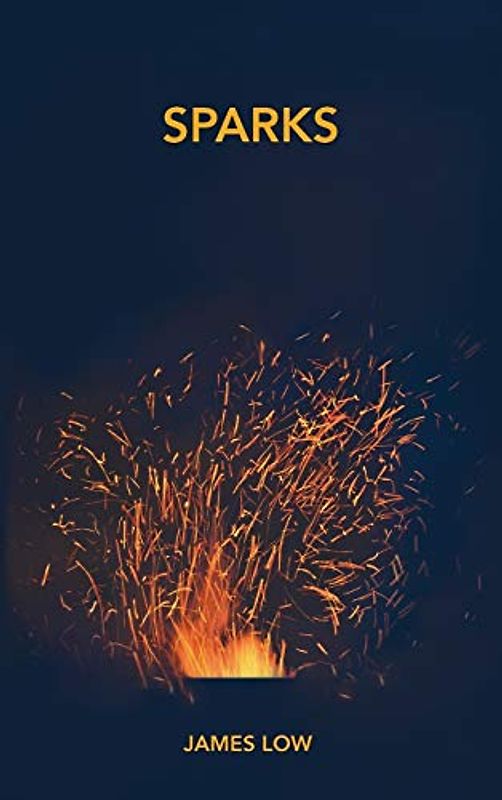 Sparks: Flashes of insight from the Buddha's fire