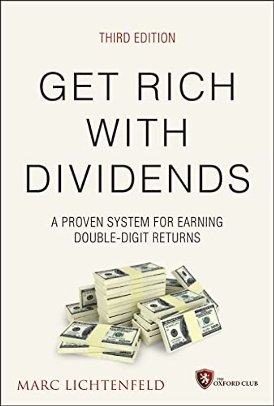Get Rich with Dividends
