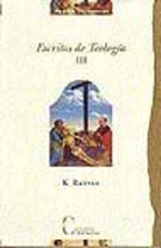 Escritos de Teología T III: Vida Espiritual - Sacramentos