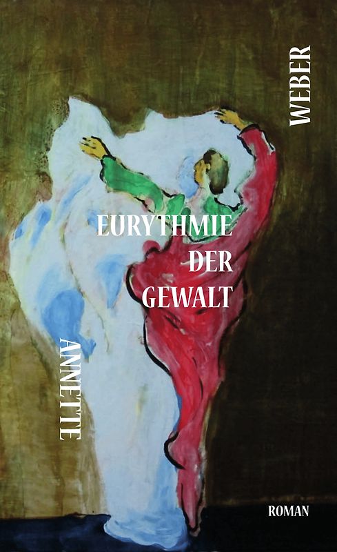 Eurythmie der Gewalt