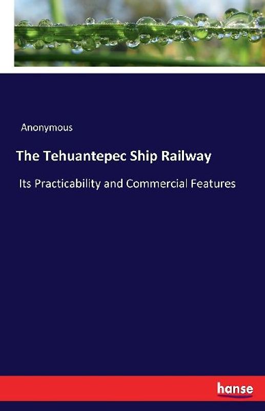 The Tehuantepec Ship Railway