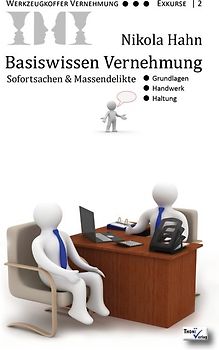 Basiswissen Vernehmung