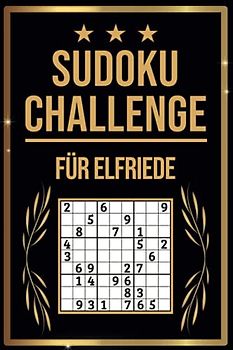 SUDOKU Challenge für Elfriede: Sudoku Buch I 300 Rätsel inkl. Anleitungen & Lösungen I Leicht bis Schwer I A5 I Tolles Geschenk für Elfriede
