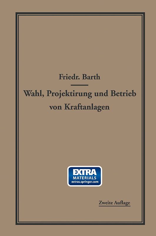Wahl, Projektierung und Betrieb von Kraftanlagen