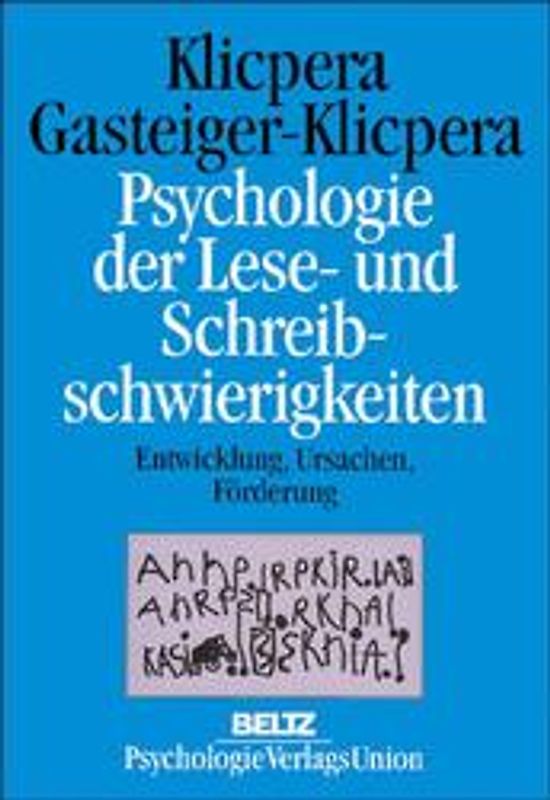 Psychologie der Lese- und Schreibschwierigkeiten