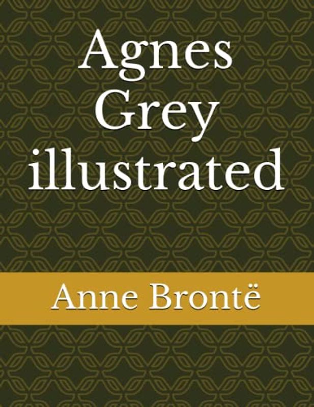 Agnes Grey illustrated