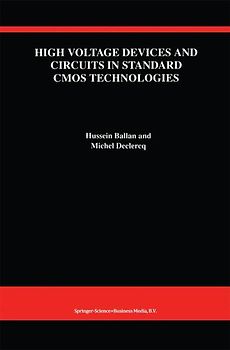 High Voltage Devices and Circuits in Standard CMOS Technologies