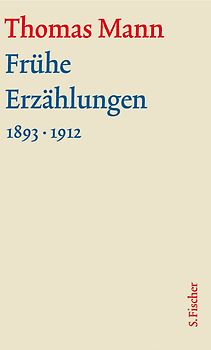 Frühe Erzählungen 1893-1912