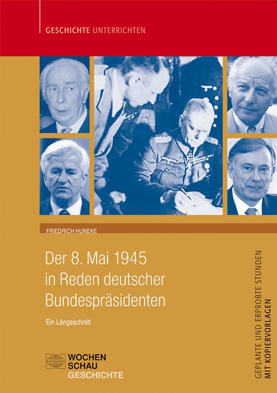 Der 8. Mai 1945 in den Reden deutscher Bundespräsidenten, nur Buch