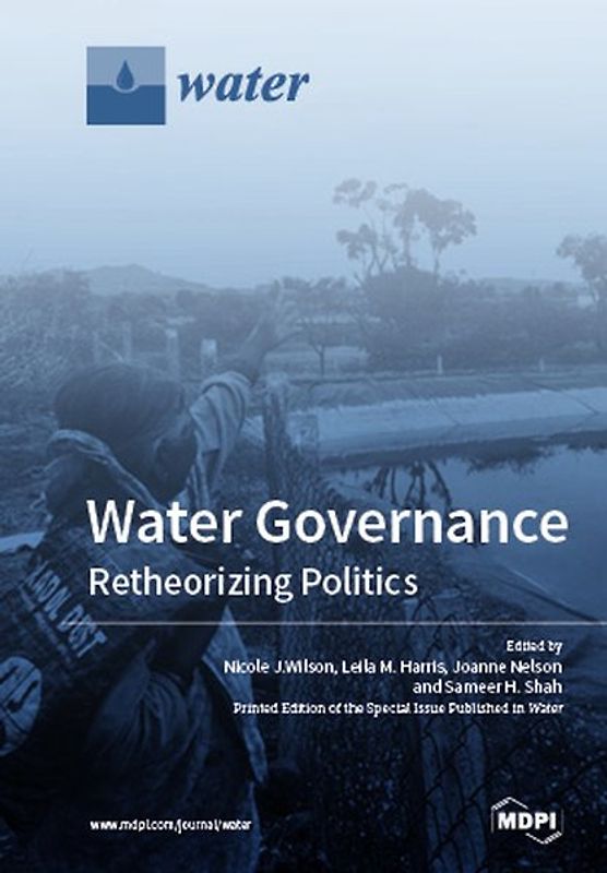Water Governance: Retheorizing Politics
