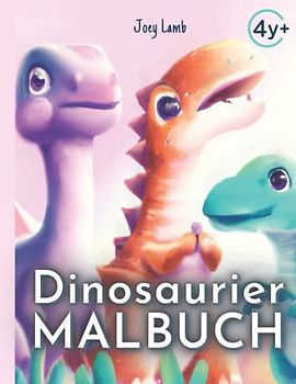 Dino Malbuch : Dinosaurier malbuch ab 4 jahre: | Dinosaurier Malbuch für Kinder