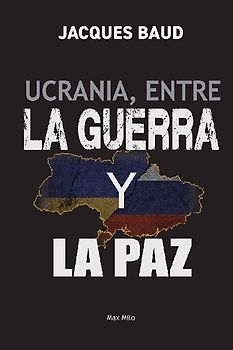Ucrania, entre la guerra y la paz
