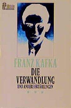 Die Verwandlung und andere Erzählungen