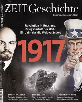 ZEIT Geschichte: Nr. 2/2017 - 1917: Revolution in Russland, Kriegseintritt der USA - Ein Jahr, das die Welt verändert [Broschiert]