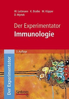 Der Experimentator: Immunologie