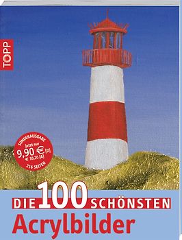 Die 100 schönsten Acrylbilder