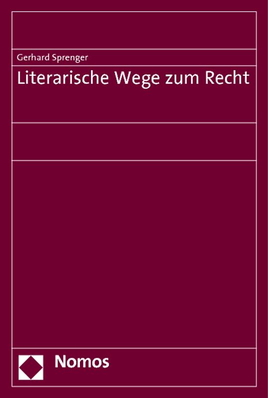 Literarische Wege zum Recht