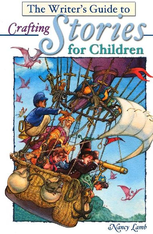 The Writer's Guide to Crafting Stories for Children