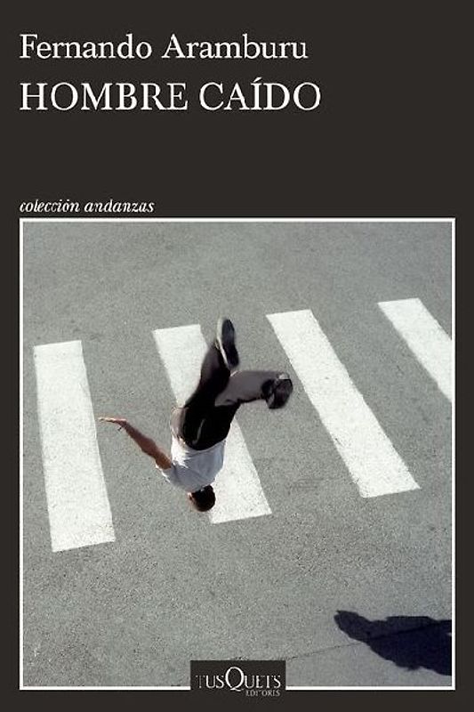 Hombre Caído (Relatos Cortos) / Fallen Man (Short Stories)