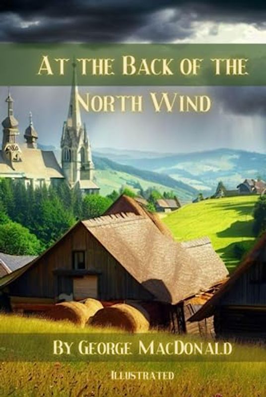 At the Back of the North Wind: (Illustrated)