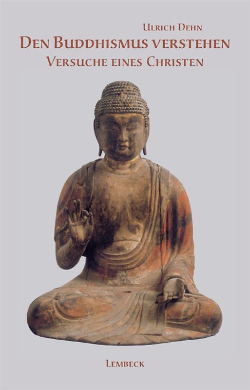 Den Buddhismus verstehen