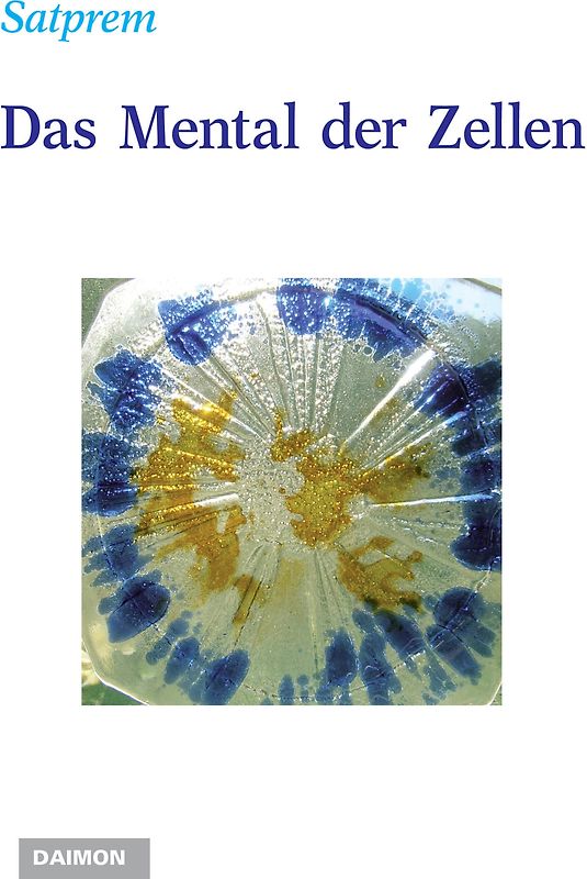 Das Mental der Zellen