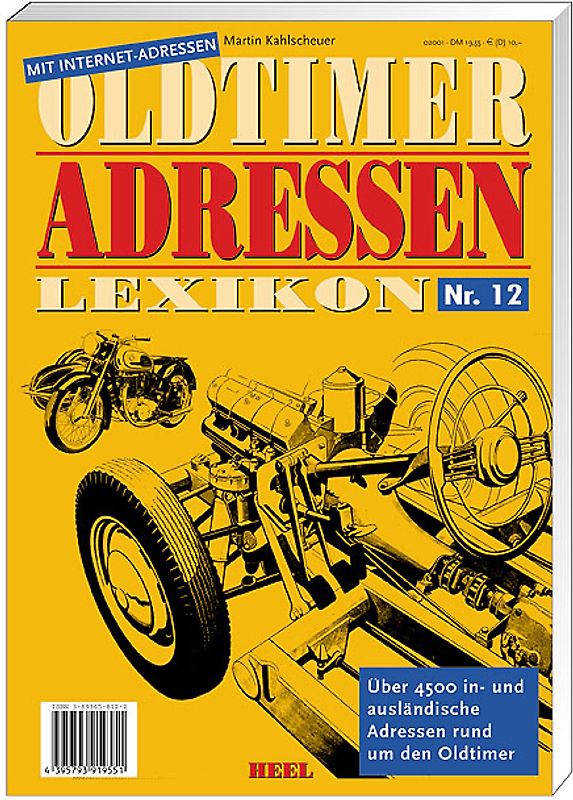 Oldtimer-Adressen-Lexikon. In- und ausländische Adressen rund um den Oldtimer