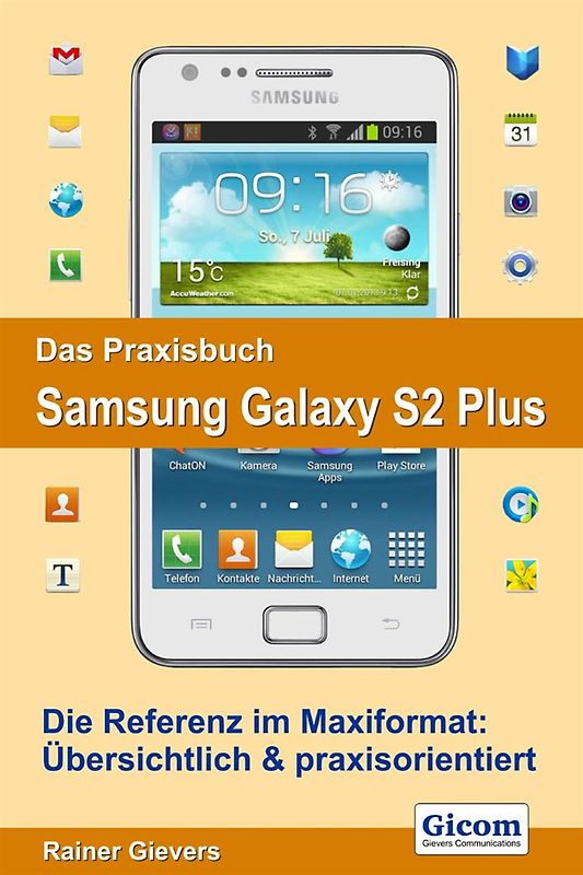 Das Praxisbuch Samsung Galaxy S2 Plus