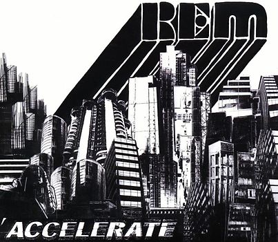 R.E.M. - Accelerate
